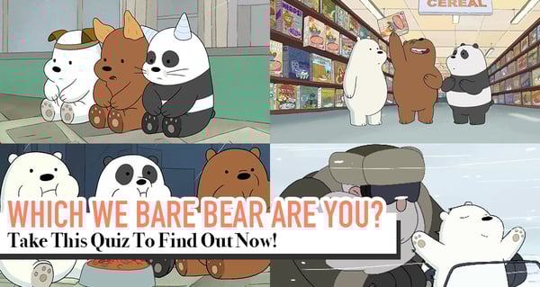 [Quiz] Which We Bare Bear Are You? Take This Quiz To Find Out Now!