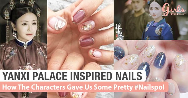You Can Wear These 'Story Of Yanxi Palace' Inspired Nail Art Too~!