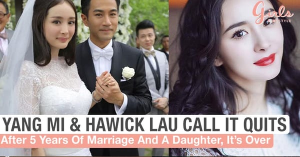 Popular Chinese Actress Yang Mi And HK Actor Hawick Lau Calls It Quits After 5 Years Of Marriage