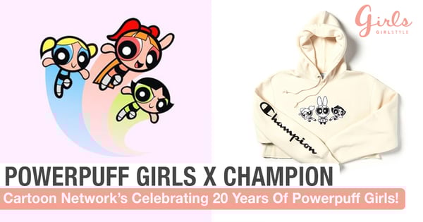 Let's Fight Crimes & Save The World With This Champion X Powerpuff Girls Streetwear Collection