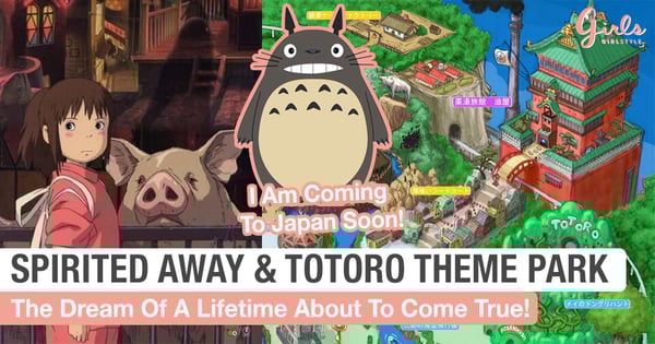 Totoro & Spirited Away Theme Park Will Open In Japan, Featuring 5 Special Segments!