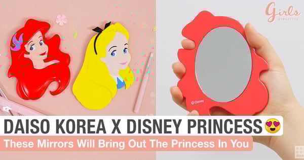 These Disney Mirrors From Daiso Korea Will Bring Out The Princess In You