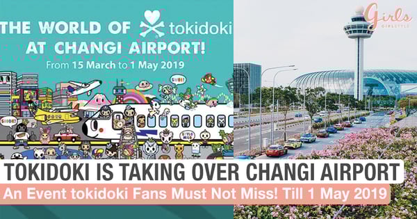 tokidoki Is Taking Over Changi Airport And Here's All The Fun You Can Expect