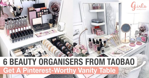 These 6 Makeup Organisers From Taobao Will Make Your Vanity Table Look Pinterest-Worthy