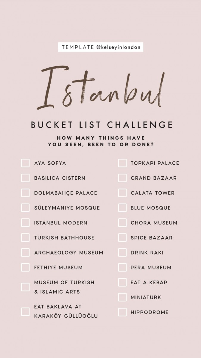 Top-things-to-do-in-Istanbul-Bucket-list-Instagram-Story-Template-kelseyinlondon-Kelsey-Heinrichs-What-to-do-in-Istanbul-Where-to-go-in-Istanbul-top-places-in-Istanbul-1440x2559