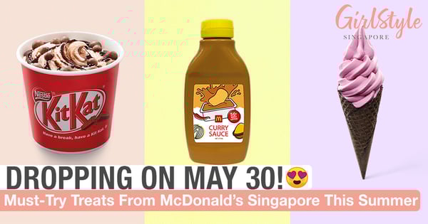 McDonald's Singapore Is Launching A Kit Kat McFlurry, Sweet Potato Ice Cream, Curry Sauce Bottle & More!