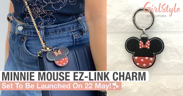 EZ-Link's Latest Charm Is A Gift To Every Girl Who Loves Minnie Mouse