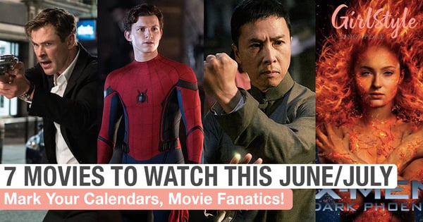Here's 7 Movies & Blockbusters You Can't Miss This June & July