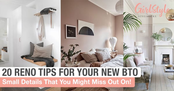 20 Must Know Renovation Tips For Your New BTO Flat!