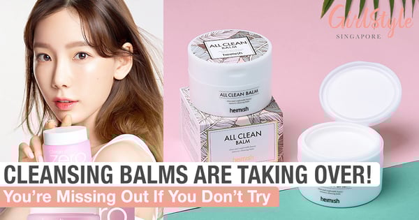 Cleansing Balms Are Taking Over And You Should Jump On The Bandwagon Too