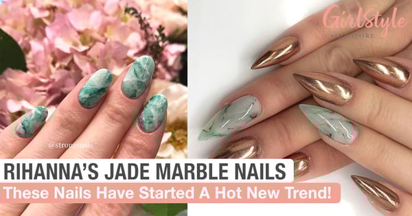 Rihanna's Jade Marble Nails Are The Next In Thing