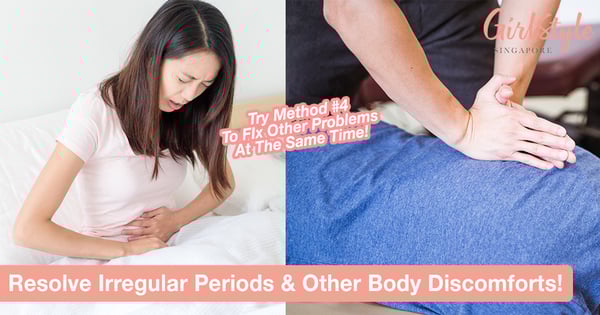 Ladies, Here’s What You Can Do To Potentially Resolve Your Irregular Periods and Other Discomforts