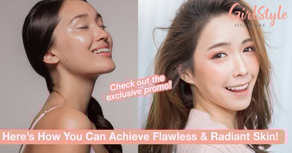 Here's How You Can Achieve Flawless, Radiant & Clear Skin!