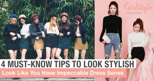4 Must-Know Tips To Look Like You Have Impeccable Dress Sense