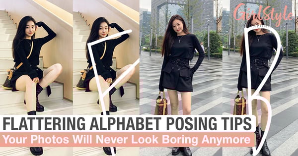 Follow These Alphabet Posing Tips & Your Photos Will Never Look Repetitive Anymore