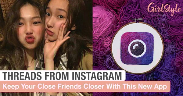 Keep Your Close Friends Closer With Facebook's Newest Launch - Threads From Instagram