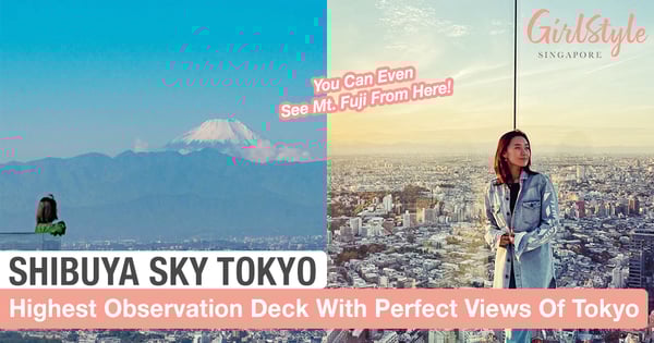 Enjoy The Best Views Of Tokyo At The Newly Opened Shibuya Sky