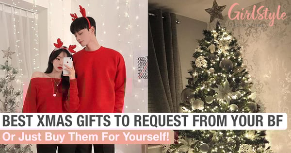 Top 8 Gifts To Request From Your Boyfriend For Christmas 2019