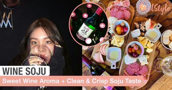 Wine Soju Is The New Soju Flavour You Have To Try