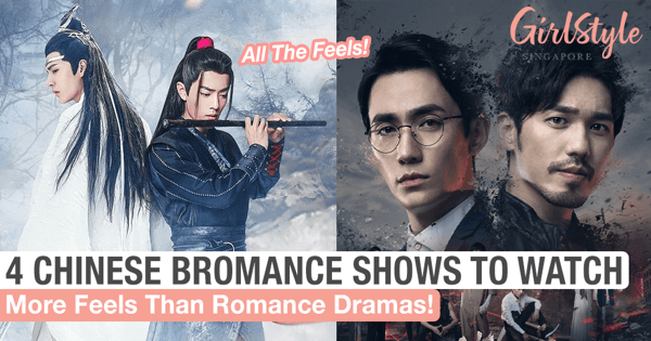 These 4 Chinese Boys Love Or 'Bromance' Dramas Will Make You A Total Fangirl