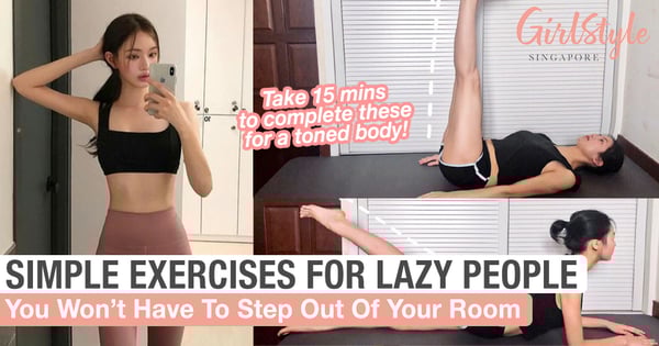 Simple Exercises Perfect For Lazy People To Do In Their Bedrooms Before Sleeping
