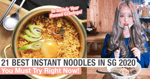 21 Best Instant Noodles In Singapore 2020