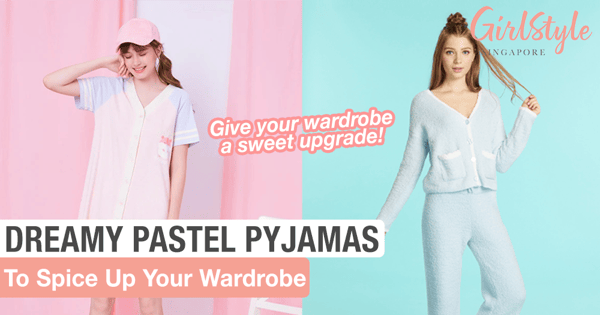 Dreamy Pastel Pyjamas To Spice Up Your Wardrobe
