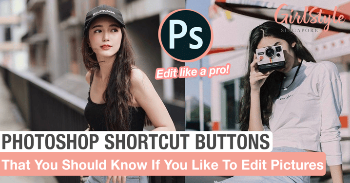 Photoshop Shortcut Buttons That You Should Know If You Like To Edit Pictures