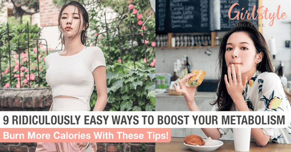 9 Ridiculously Easy Ways to Boost Your Metabolism & Burn More Calories!