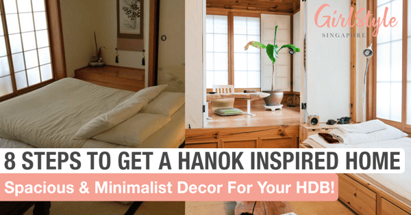 8 Steps To Get A Hanok Inspired HDB Home In Singapore