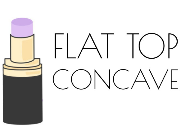 Flat Top Concave