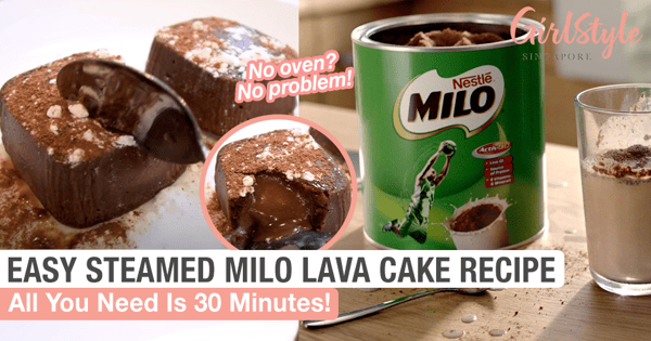 Easy Steamed Milo Lava Cake Recipe All You Need Is 30 Minutes!