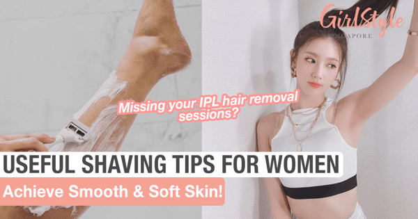 Useful Shaving Tips For Women To Know To Achieve Smooth And Soft Skin