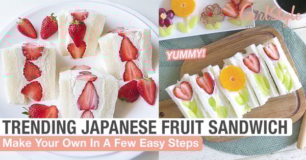 Make Your Own Trending Japanese Fresh Fruit Sandwich At Home In A Few Easy Steps