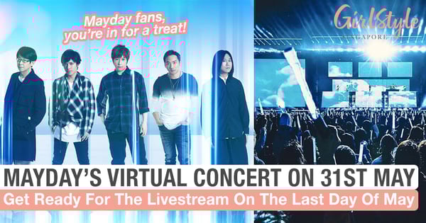 Get Ready To Stream Taiwanese Band Mayday's Virtual Concert On 31 May 2020