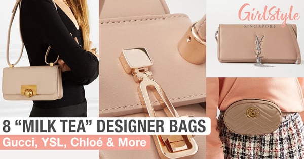 8 Classy Milk Tea-Coloured Designer Bags Every Singaporean Lady Needs For Easy Matching
