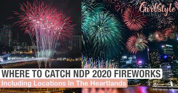 10 NDP 2020 Firework Spots In Singapore This National Day, Including Heartland Locations