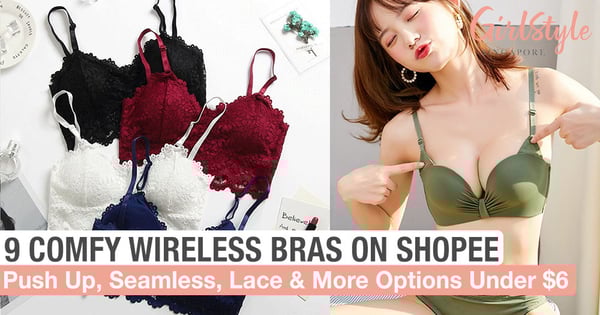 9 Comfy & Affordable Wireless Bras On Shopee From Push Up To Seamless & Lace Options