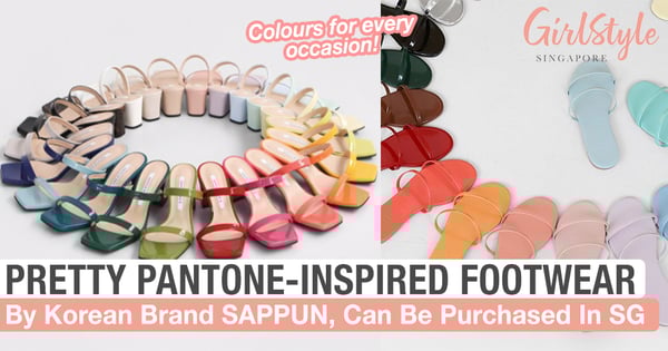 Korean Brand SAPPUN Has Pantone-Inspired Footwear For Every Occasion, Can Be Purchased In SG