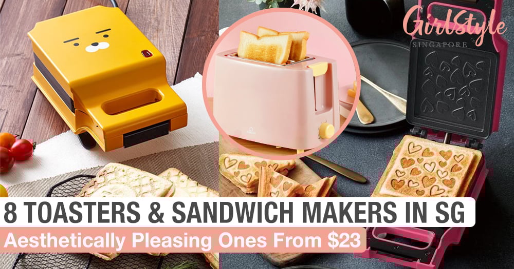 toaster What You Need To Know About toaster GirlStyle Singapore