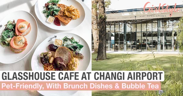 There’s A Gorgeous New Glasshouse Cafe At Changi Airport's T2 That’s Surrounded By Nature