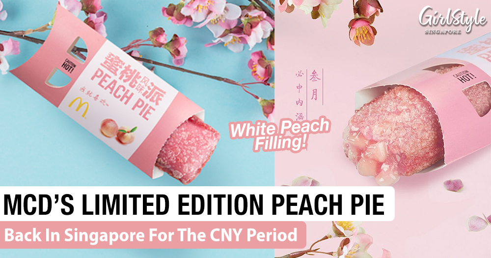McDonald's Peach Pie Back In Singapore For CNY 2021, Limited Edition