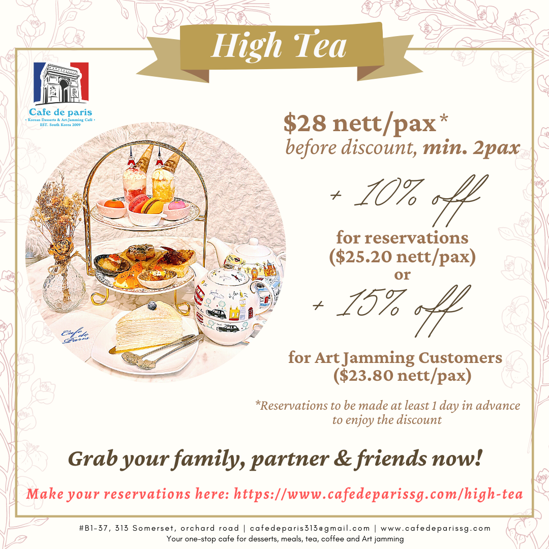 Cafe de Paris High Tea promotion Singapore