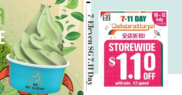 7-Eleven Singapore's 7.11 Day: Free Mr Softee Matcha, 3 New Japanese Desserts & $1.10 Off Storewide