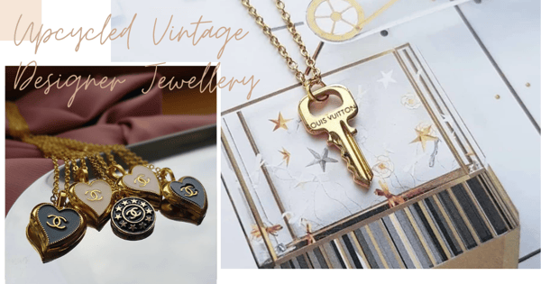 Local Business Upcycles Rare Vintage Designer Jewellery Into Modern New Pieces: LV, Chanel, Dior & More