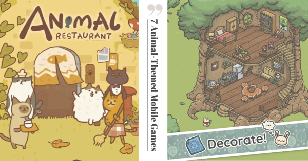 7 Cute And Therapeutic Animal-Themed Mobile Games That Help You Relax When Life Gets Too Hectic