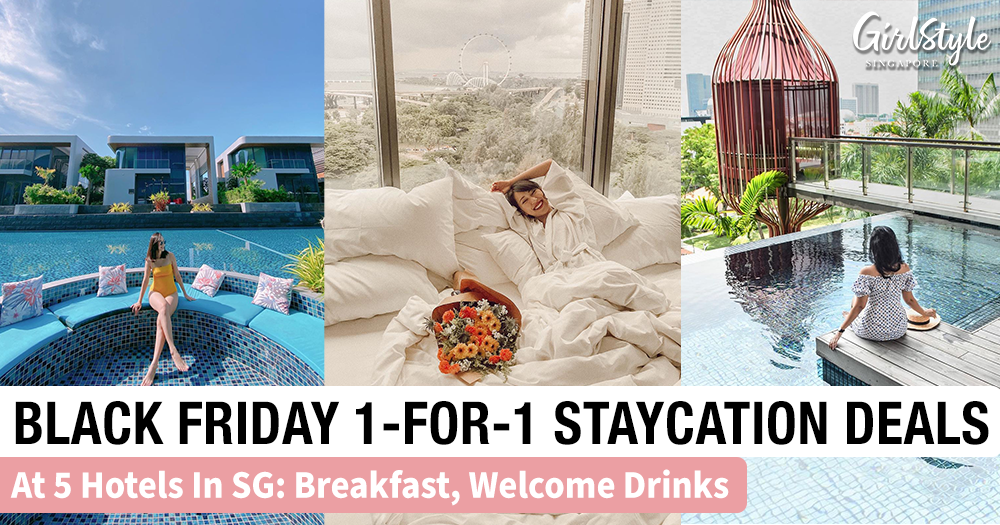 Black Friday 1-For-1 Staycation Deals In Singapore: Promo Prices From ...