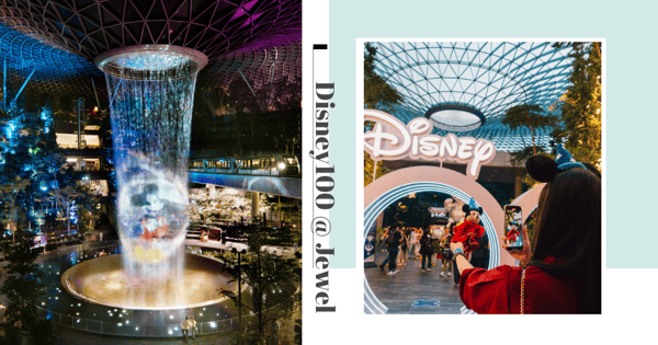 Disney100 At Jewel Changi: Disney-Themed Light & Music Shows, Photo Spots, & Pop-Up Store With Cute Merch