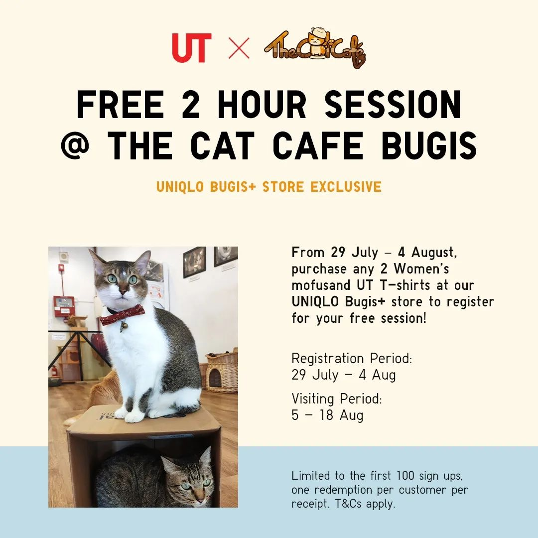 Free 2-hour play session with rescue kitties at The Cat Cafe Bugis when you purchase any two women's mofusand UTs at UNIQLO Bugis+