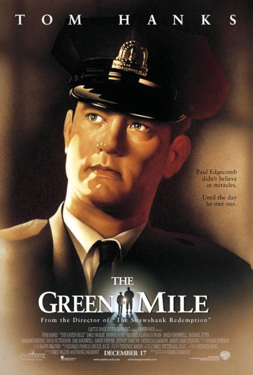 'The Green Mile', starring Academy Award winner Tom Hanks and Michael Clarke Duncan